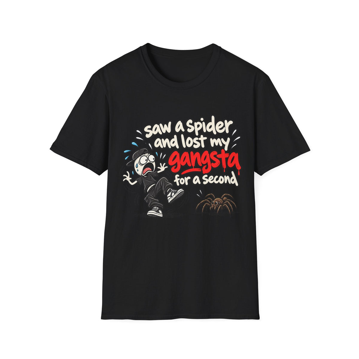 I Saw a Spider and Lost My Gangsta for a Second - T-Shirt Funny Spider Quote Tee - CorMerch