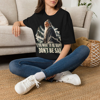 If You Want To Be Happy Don't Be Sad - T-Shirt Vintage Wise Man Graphic Tee - CorMerch