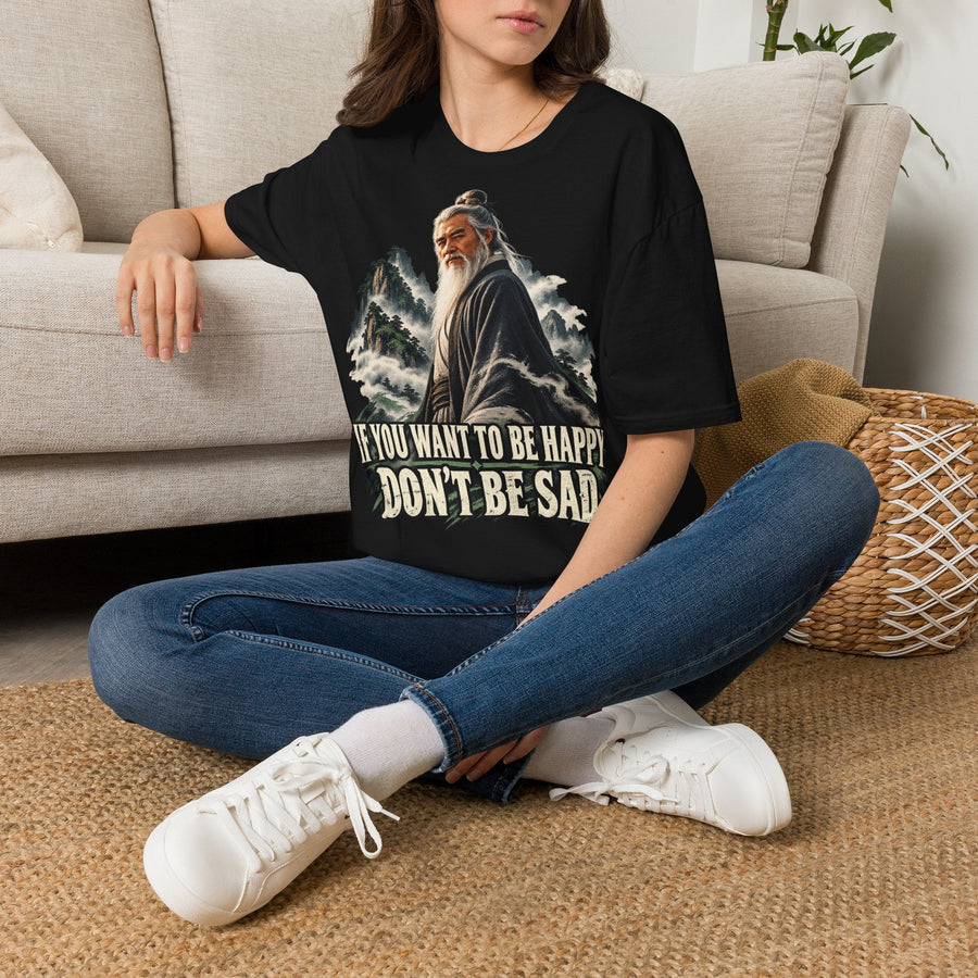 If You Want To Be Happy Don't Be Sad - T-Shirt Vintage Wise Man Graphic Tee - CorMerch